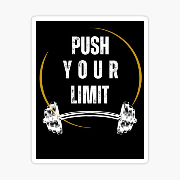 Item preview, Push Your Limit designed and sold by Printed-Threads.