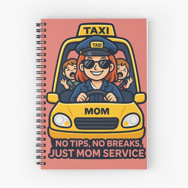 Item preview, Mom’s Taxi Service – No Tips, No Breaks designed and sold by SilaShop222.