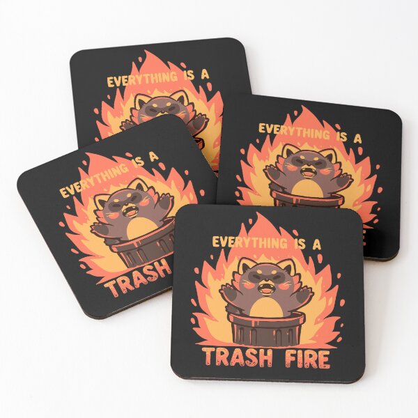 Item preview, Everything is a Trash Fire designed and sold by TechraNova.