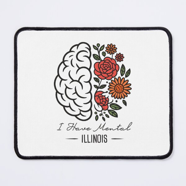 Item preview, I Have Mental illinois designed and sold by UMED :).