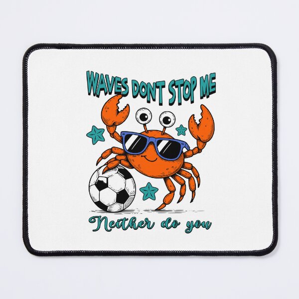 Item preview, Waves dont stop me soccer crab designed and sold by Graffik-Peeps.