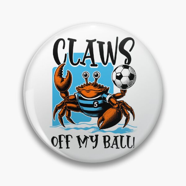 Item preview, Claws off my ball soccer crab designed and sold by Graffik-Peeps.