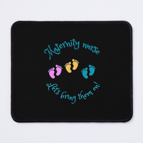 Item preview, Maternity Nurse - let's bring them on! - cute design for ob nurse gift designed and sold by AtushaSpark.