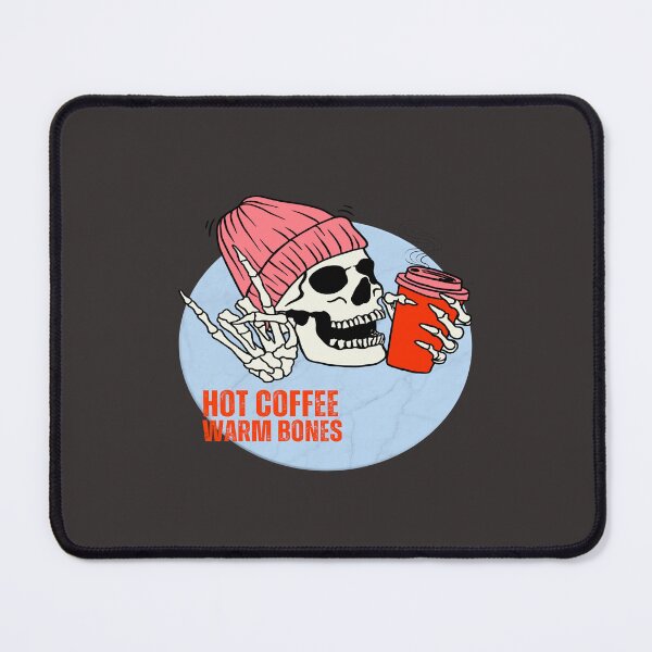 Item preview, Hot Coffee, Warm Bones designed and sold by LaPaz361.