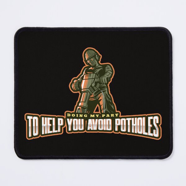 Item preview, DOING MY PART TO HELP YOU AVOID POTHOLES designed and sold by DCTEEDESIGNS.