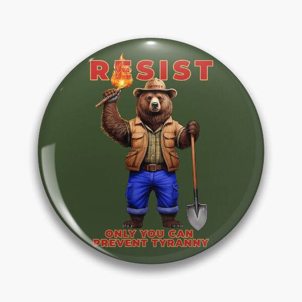 Item preview, Resist: Only You Can Prevent Tyranny designed and sold by travelwitheric.