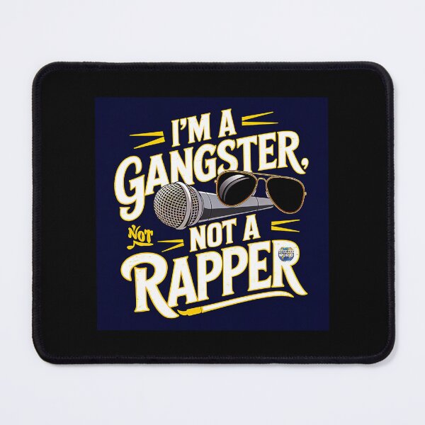 Item preview, I'm A Gangster Not A Rapper designed and sold by SteezeeStore.