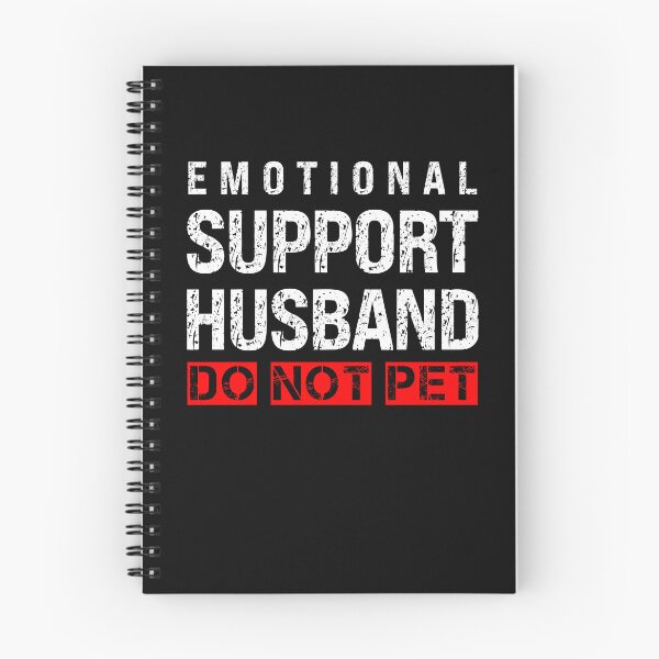 Item preview, Emptional Support Husband Do Not Pet Quote designed and sold by SharpThreadZ.