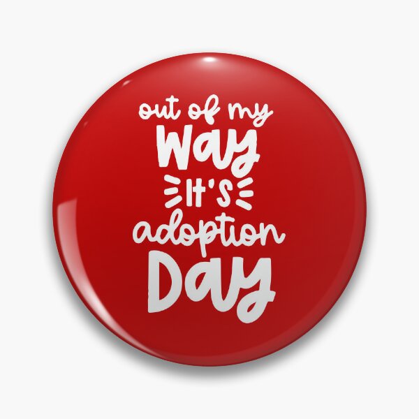 Item preview, Outta My Way It's My Adoption Day Retro Kids designed and sold by DesignDenDo ⭐⭐⭐⭐⭐.