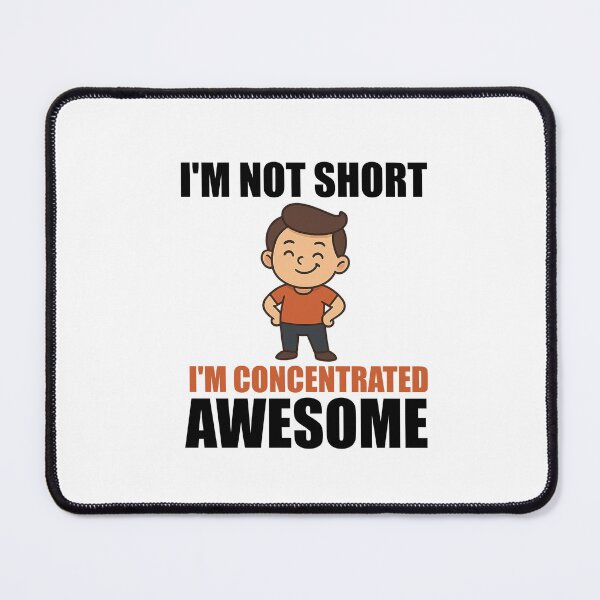 Item preview, Funny Short Person T-Shirt – I’m Not Short, I’m Concentrated Awesome designed and sold by DJCApparel.