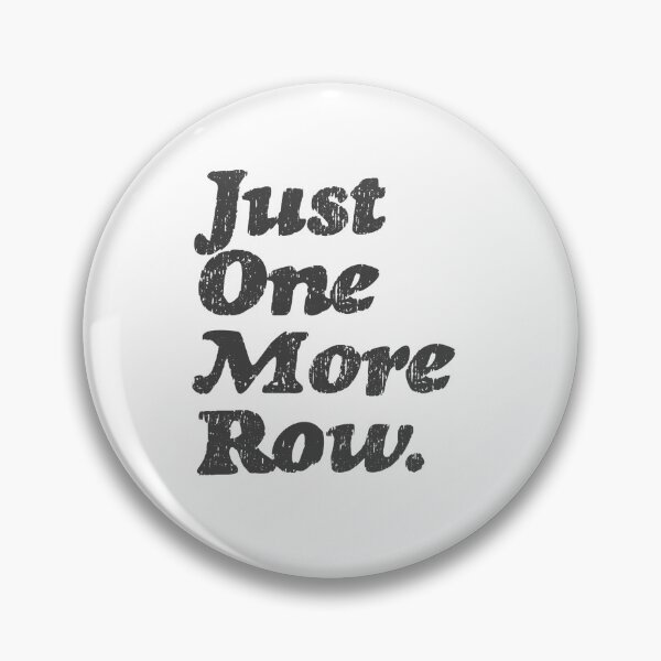 Item preview, Just One More Row designed and sold by Finarina Designs.