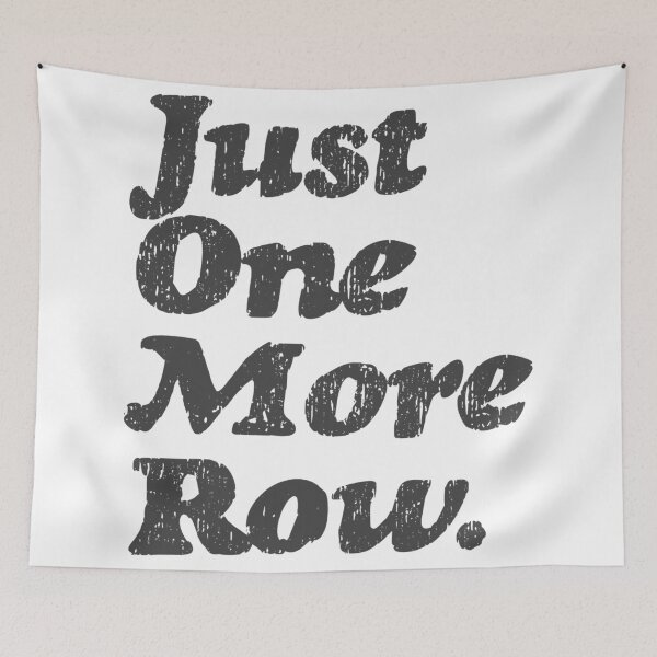 Item preview, Just One More Row designed and sold by Finarina Designs.