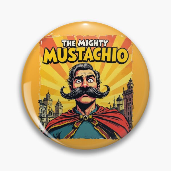 Item preview, The Mighty Mustachio – Fear the 'Stache! designed and sold by SteadyRolling.