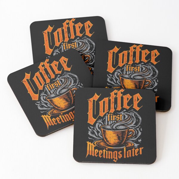 Item preview, Coffee First Meetings Later Funny Coffee Quotes designed and sold by DemureArtsy.