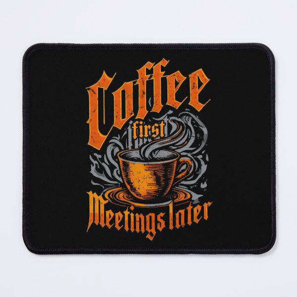 Item preview, Coffee First Meetings Later Funny Coffee Quotes designed and sold by DemureArtsy.