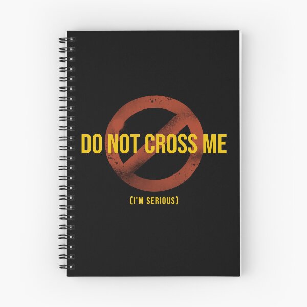 Item preview, WARNING SIGN | DO NOT CROSS ME designed and sold by NuttySqueaky.