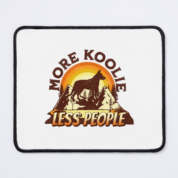 Item preview, More Koolie Less People Vintage Hiking Camping Gift designed and sold by Guarddogdrive.