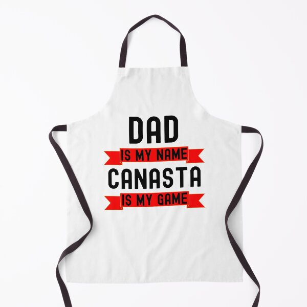 Item preview, Dad is my name Canasta is my game funny Canasta player humor designed and sold by snowry.