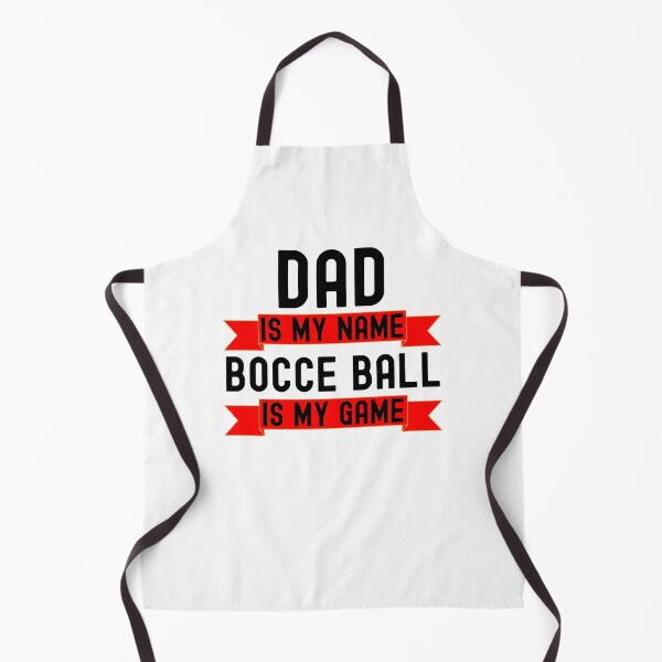 Item preview, Dad is my name Bocce Ball is my game funny Bocce Ball player designed and sold by snowry.