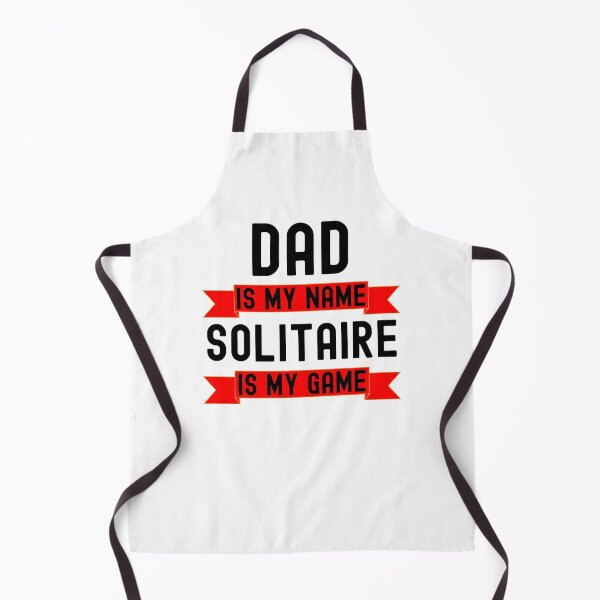 Item preview, Dad is my name Solitaire is my game funny Solitaire player designed and sold by snowry.