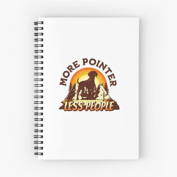 Item preview, More German Shorthaired Pointer Less People Hiking Camping designed and sold by Guarddogdrive.