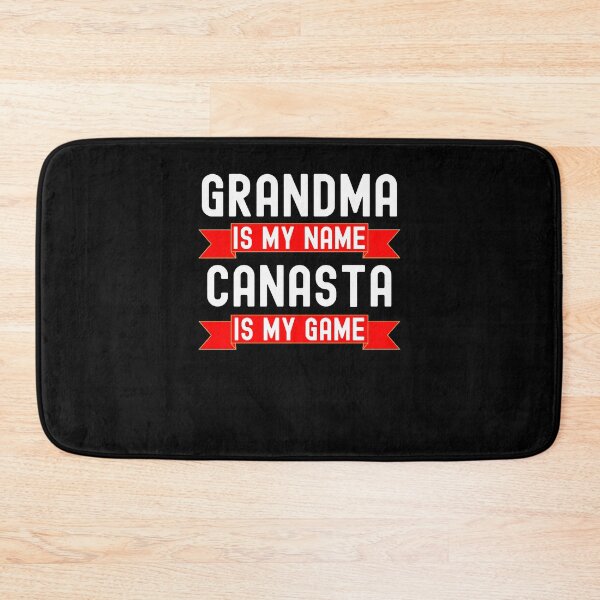Item preview, Grandma is my name Canasta is my game funny Canasta humor designed and sold by snowry.