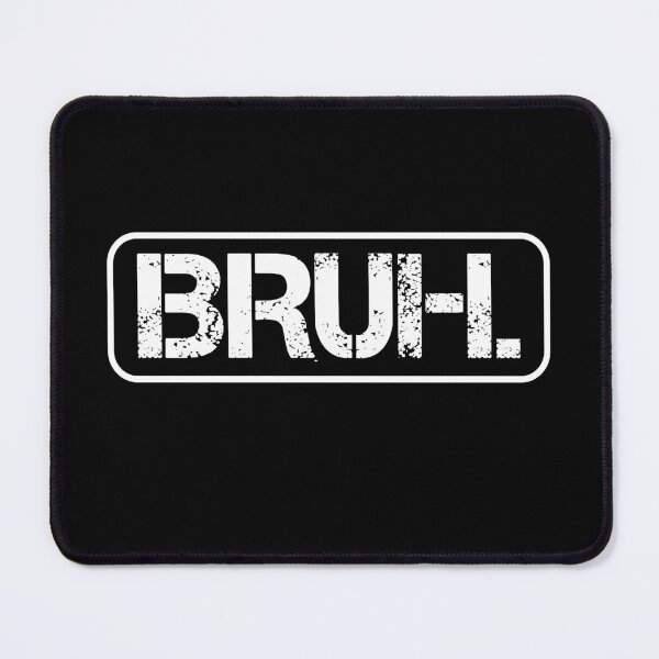 Item preview, Bruh Meme Funny Saying Brother Greeting Teens Boys Men designed and sold by smartrocket.