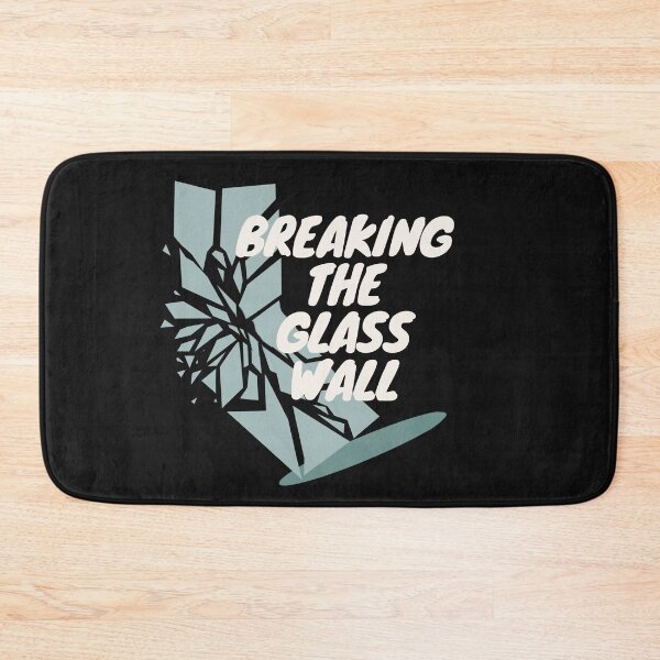 Item preview, Breaking the Glass Wall – Shatter Limits, Redefine Boundaries designed and sold by ipot.