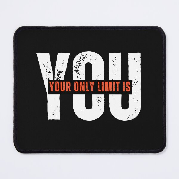 Item preview, Your Only Limit Is You – Break Barriers, Unlock Potential designed and sold by ipot.
