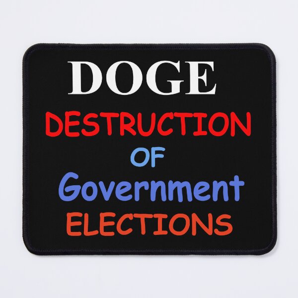 Item preview, DOGE - Destruction of Government Elections designed and sold by ESPRIT MYSTIQUE.