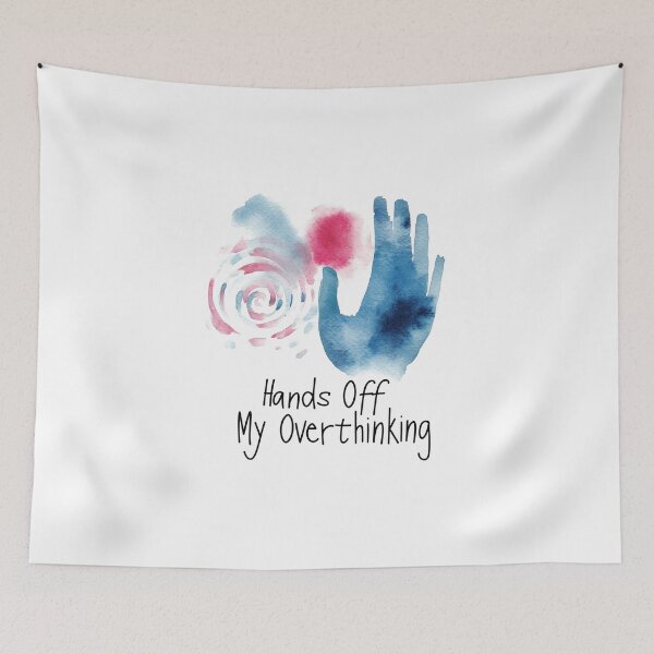 Item preview, Watercolor Art "Hands Off My Overthinking" Mental Health designed and sold by chi3-jp.