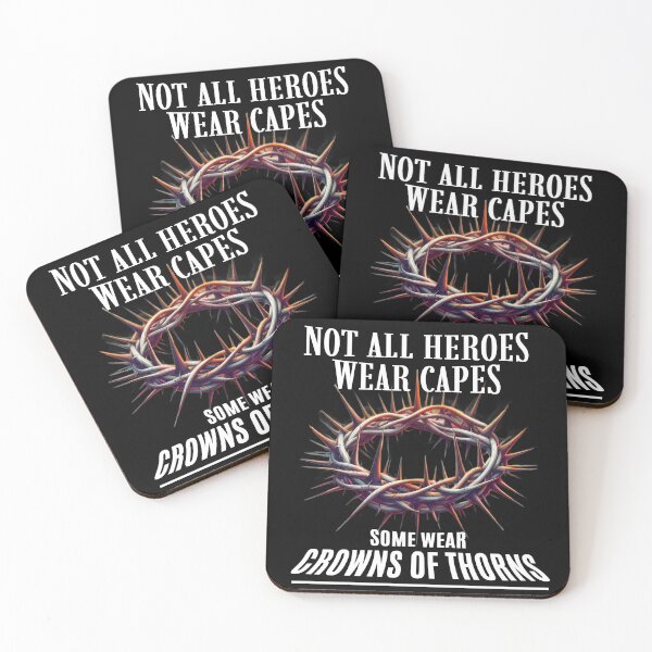 Item preview, Not all Heroes wear Capes, some wear Crowns of Thorns designed and sold by SLSGraphix.