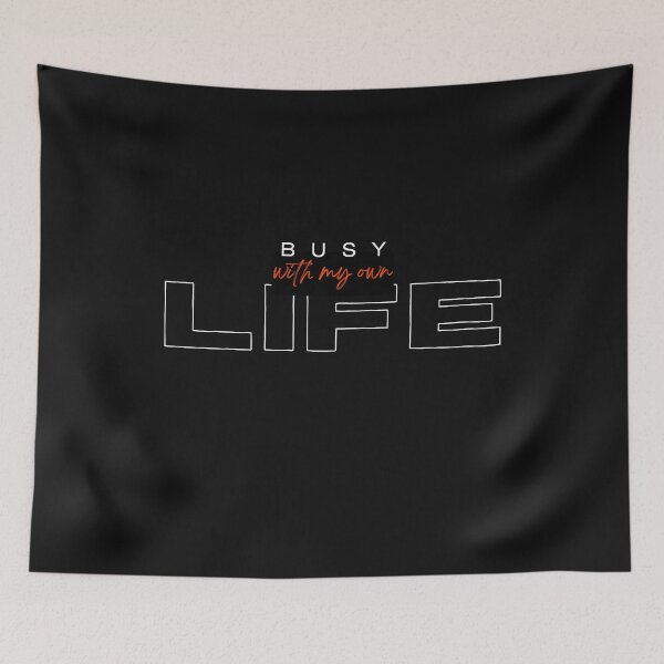 Item preview, Busy with My Own Life – Focused, Hustling, Unbothered designed and sold by ipot.