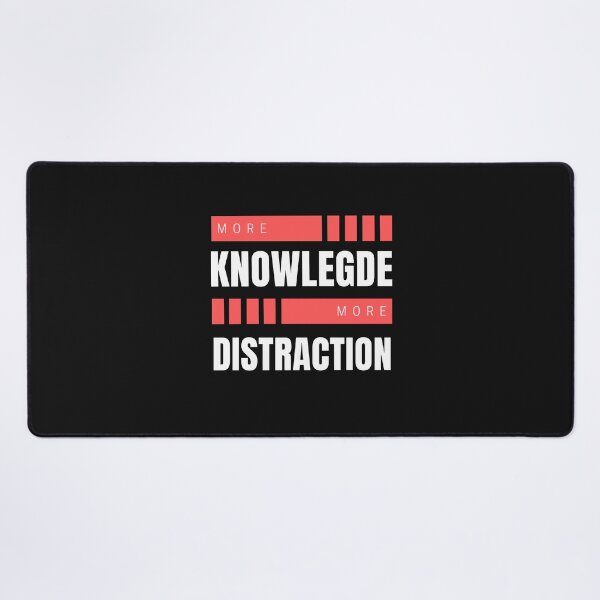 Item preview, More Knowledge, More Distraction – The Double-Edged Sword of Learning designed and sold by ipot.