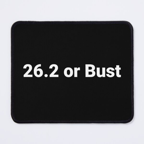 Item preview, 26.2 or Bust designed and sold by Text-based T-Shirts and Gifts.