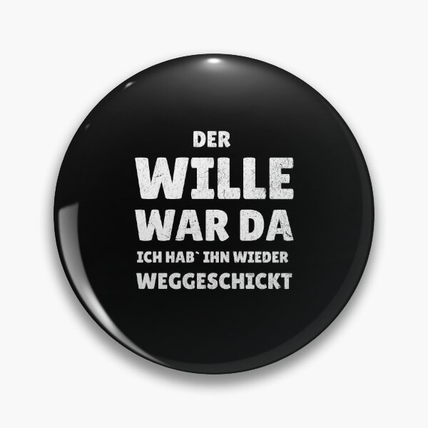 Item preview, The will was there, I sent it away again - funny saying designed and sold by Pflugart.