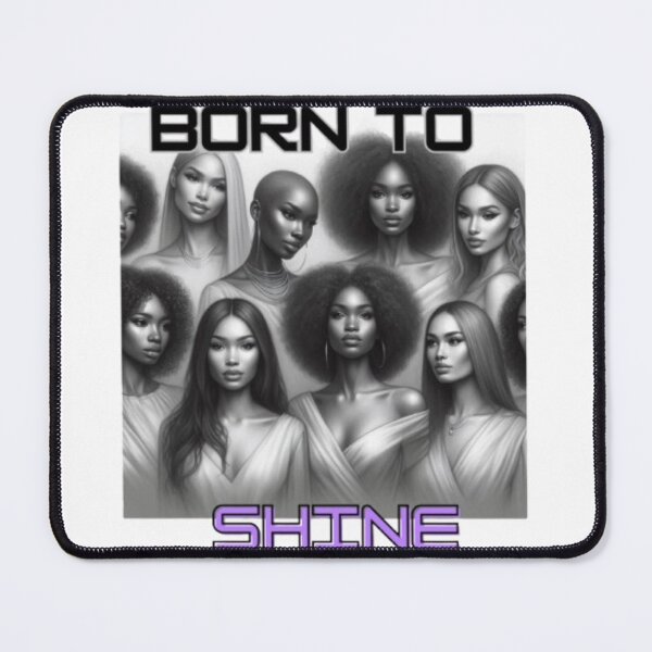 Item preview, Born To Shine designed and sold by kharatsuchita.