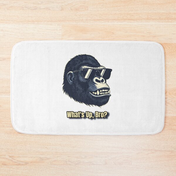 Item preview, Gorilla, What's Up, Bro? Friendship Brotherhood designed and sold by GoDare.