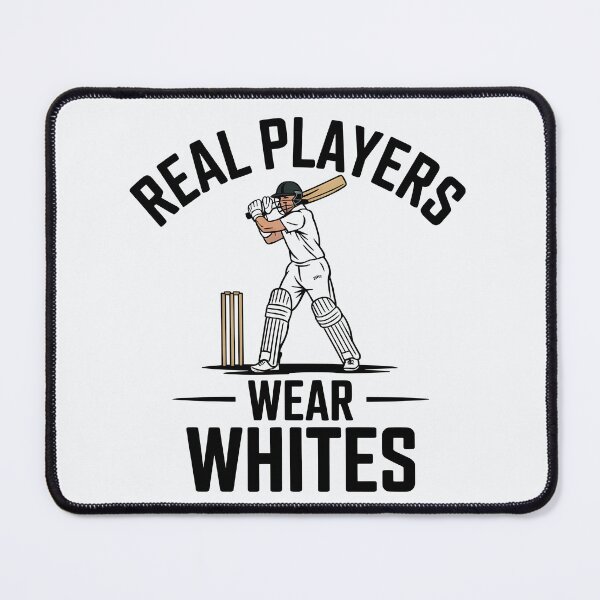 Item preview, Real Players Wear Whites – Classic Test Cricket Fan Design designed and sold by Jollys-ArtShop.
