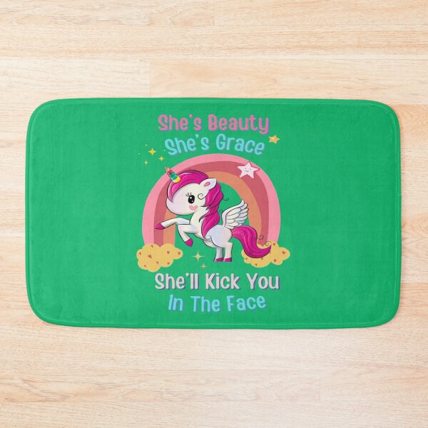 Item preview, She's Beauty She's Grace She'll Kick You In The Face - Cute Unicorn designed and sold by Vicky021.