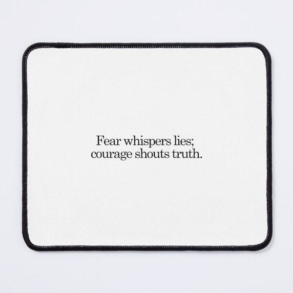Item preview, Fear whispers lies; courage shouts truth. designed and sold by effortless business growth.
