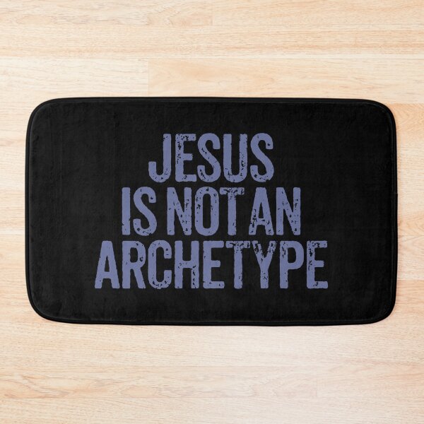 Item preview, Jesus is not an archetype. v.3 designed and sold by x1brett.