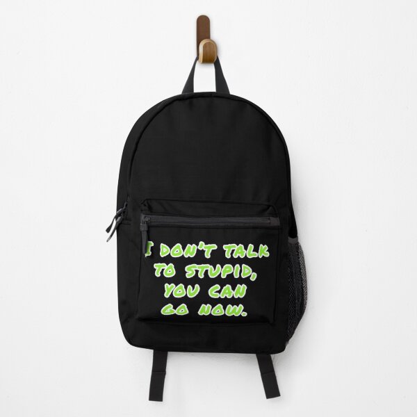 Item preview, I don't talk to stupid,  You can go now.  designed and sold by Nomad-Maynard.