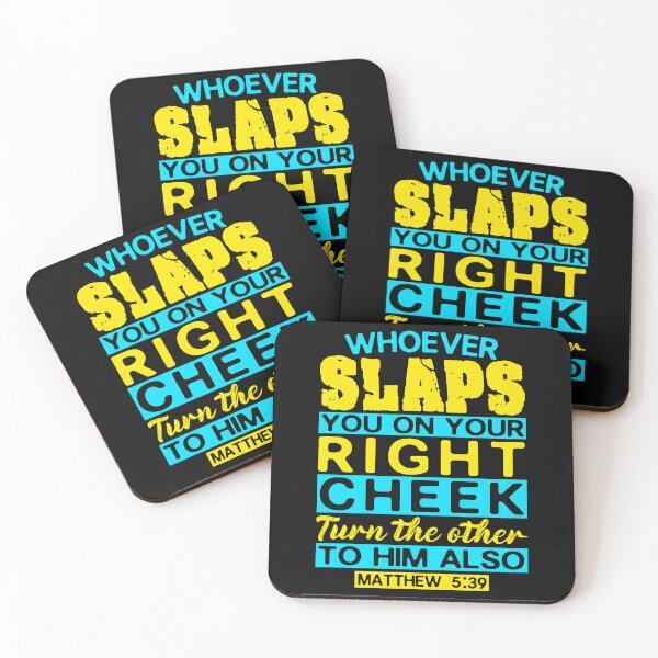 Item preview, Matthew 5:39 Whoever Slaps You On Your Right Cheek Turn The Other To Him Also designed and sold by plushism.