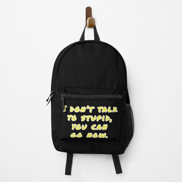 Item preview, I don't talk to stupid,  You can go now.  designed and sold by Nomad-Maynard.
