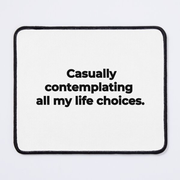 Item preview, Contemplating my life choices designed and sold by DreamySarang.