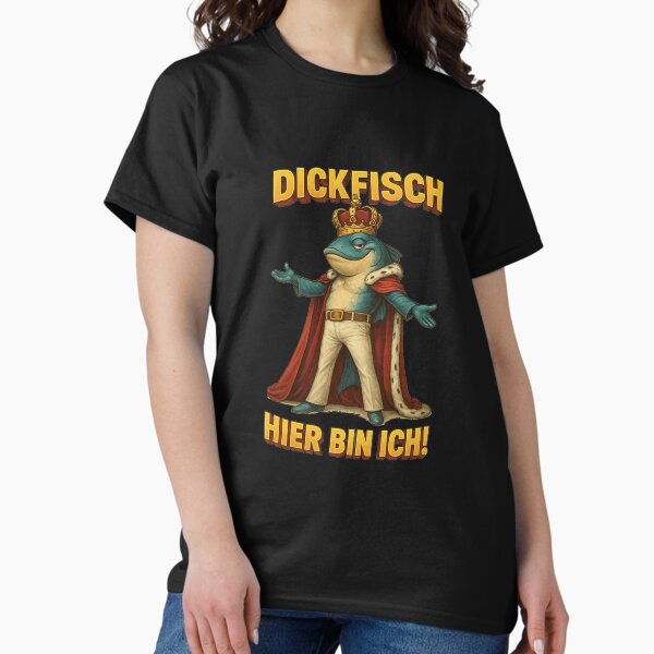 Aperçu de l'œuvre Fatfish en roi « Me voici ! » créée et vendue par DickfischWear.