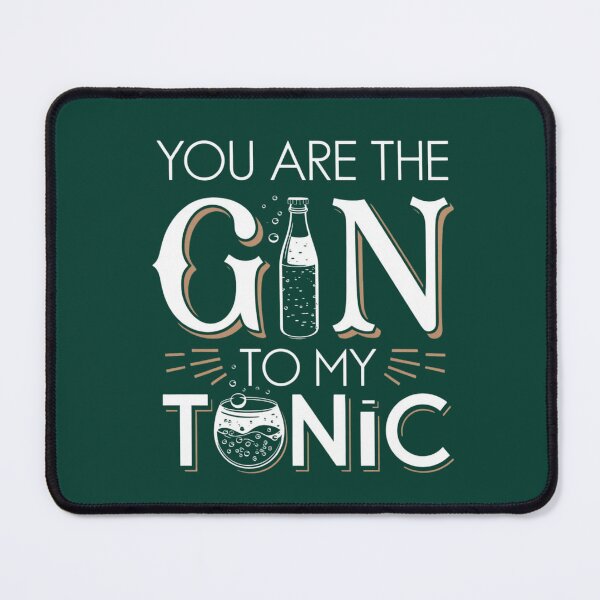 Item preview, You Are the Gin to My Tonic – A perfect duo designed and sold by FrenchTouch77.