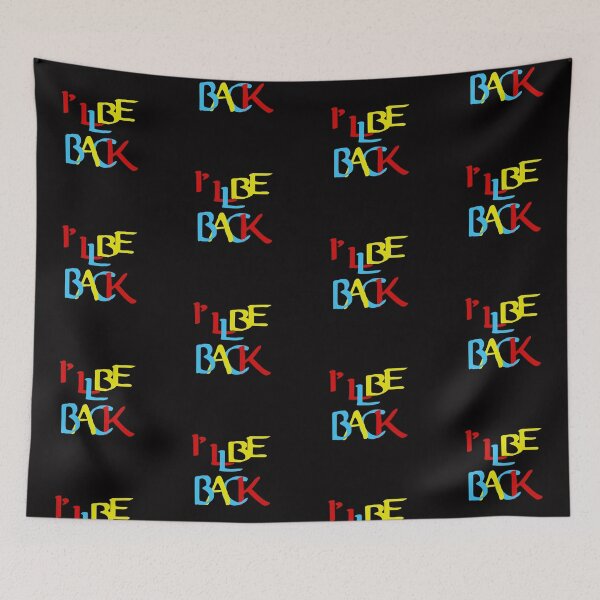 Item preview, I'LL BE BACK 2, QUOTES designed and sold by FADYMAG.