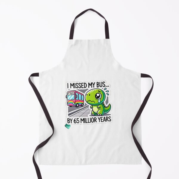 Item preview, Dinosaur with ‘I Missed My Bus… By 65 Million Years’ designed and sold by Priyanshu-kaii.